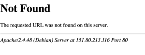 Erreur Not found
Apache/2.4.48 (Debian) Server
Version apache et Linux visibles